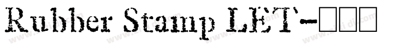 Rubber Stamp LET字体转换